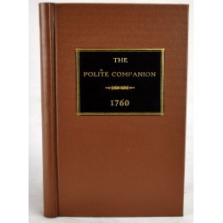 The Polite Companion; or, Wit a-la-mode Adapted to the Recreation of all Ranks and Degrees, from the Prince to the Peasant